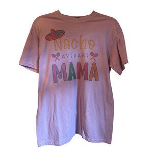 Nacho Average Mama Graphic T-Shirt Gildan DryBlend M Lavender Cotton/Poly